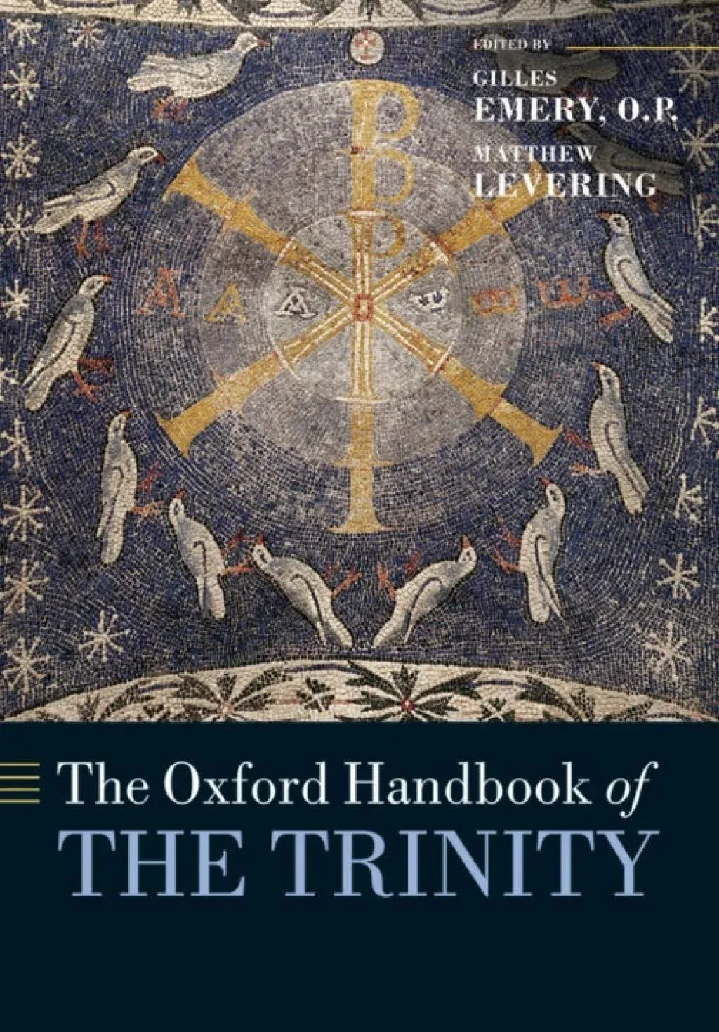 The Oxford Handbook of the Trinity (Oxford Handbooks)