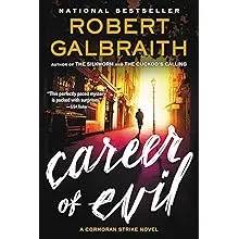 Career of Evil (A Cormoran Strike Novel, 3)