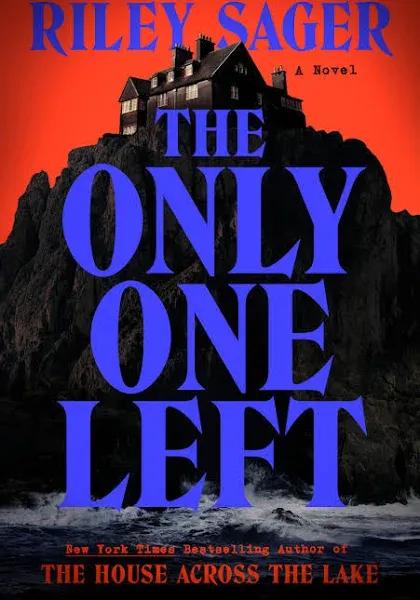 The Only One Left: A Novel