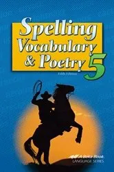 ABeka Spelling Vocabulary &amp; Poetry Grade 5