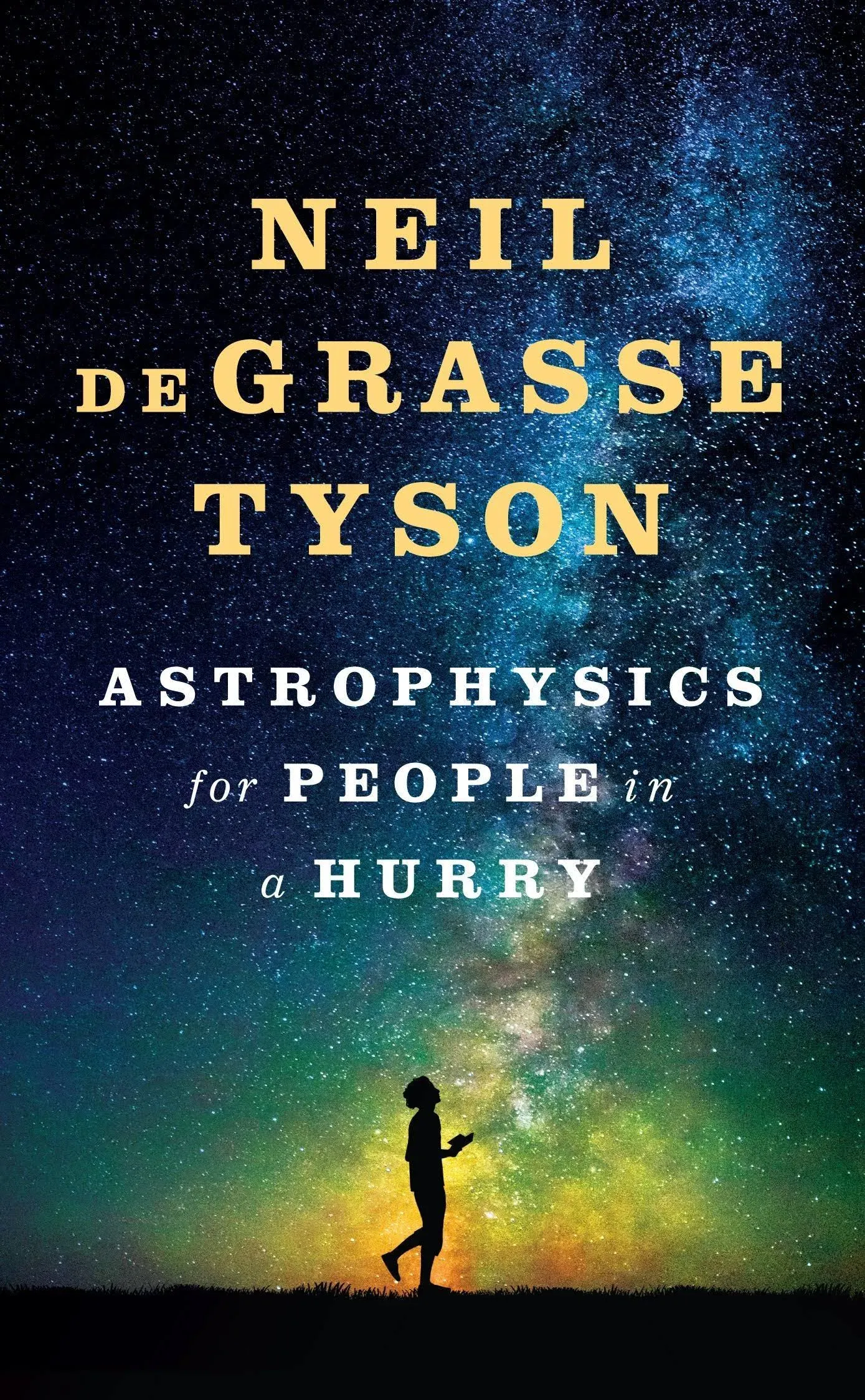 Astrophysics for People in a Hurry [Book]