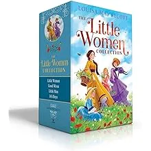 The Little Women Collection (Boxed Set): Little Women; Good Wives; Little Men; Jo's Boys