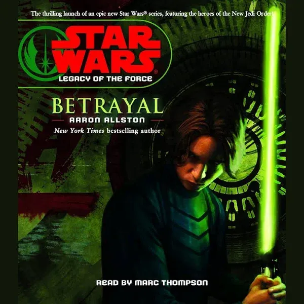 Star Wars: Legacy of the Force: Betrayal: Book 1