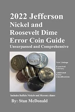 2021 Jefferson Nickel and Roosevelt Dime Error Coin Guide: Unsurpassed and Comprehensive, (Paperback)