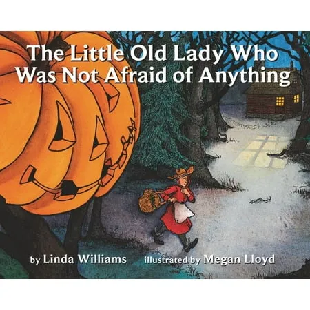 The Little Old Lady Who Was Not Afraid of Anything [Book]