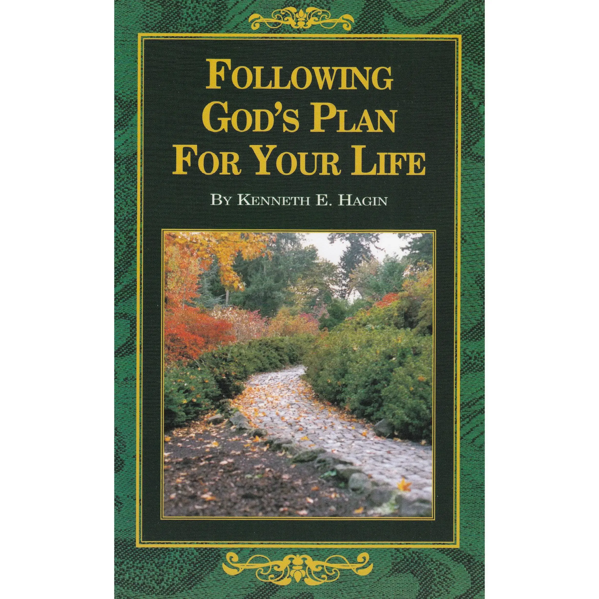 Following God&#x27;s Plan For Your Life - Kenneth E. Hagin - Paperback Book