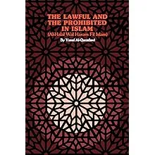 The Lawful and the Prohibited in Islam [Book]