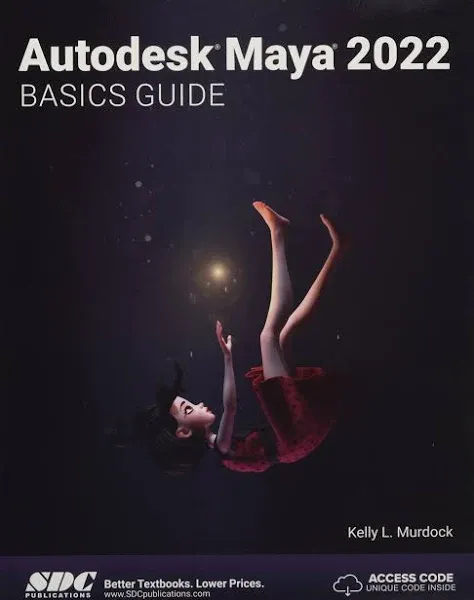 Autodesk Maya 2022 Basics Guide [Book]