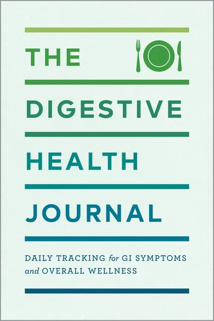 The Digestive Health Journal: Daily Tracking for GI Symptoms and Overall Wellne,