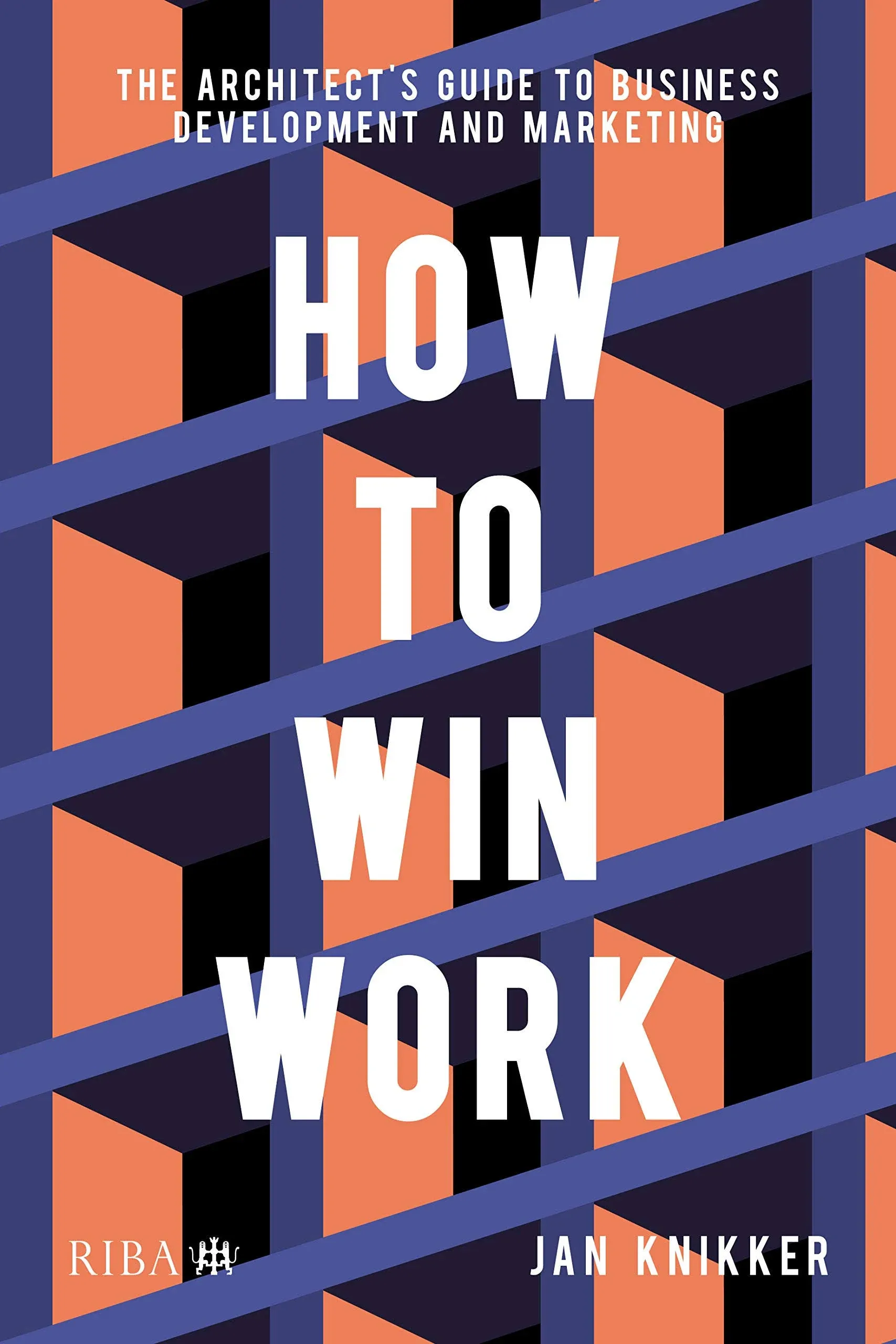 Jan Knikker How To Win Work (Paperback) (UK IMPORT)