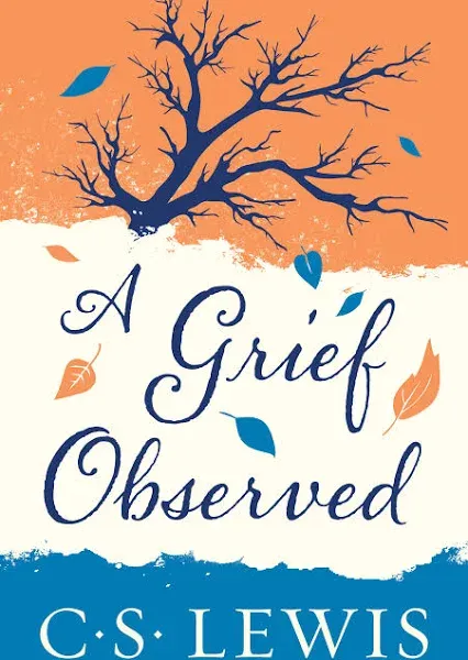 A Grief Observed