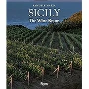 Sicily: Wines and Wine Routes [Book]