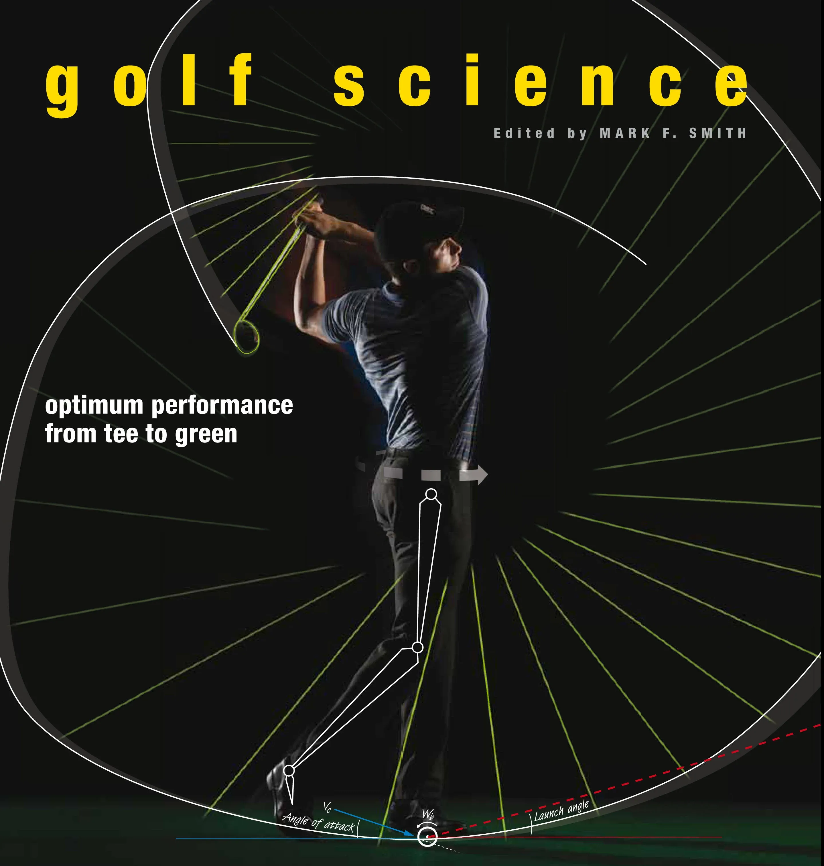 Golf Science: Optimum Performance from Tee to Green [Book]