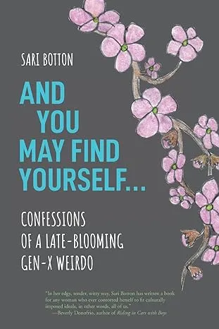 And You May Find Yourself... [Book]