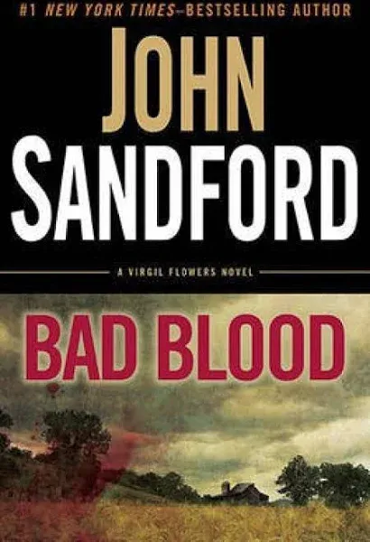 Bad Blood: A Virgil Flowers Novel by John Sandford