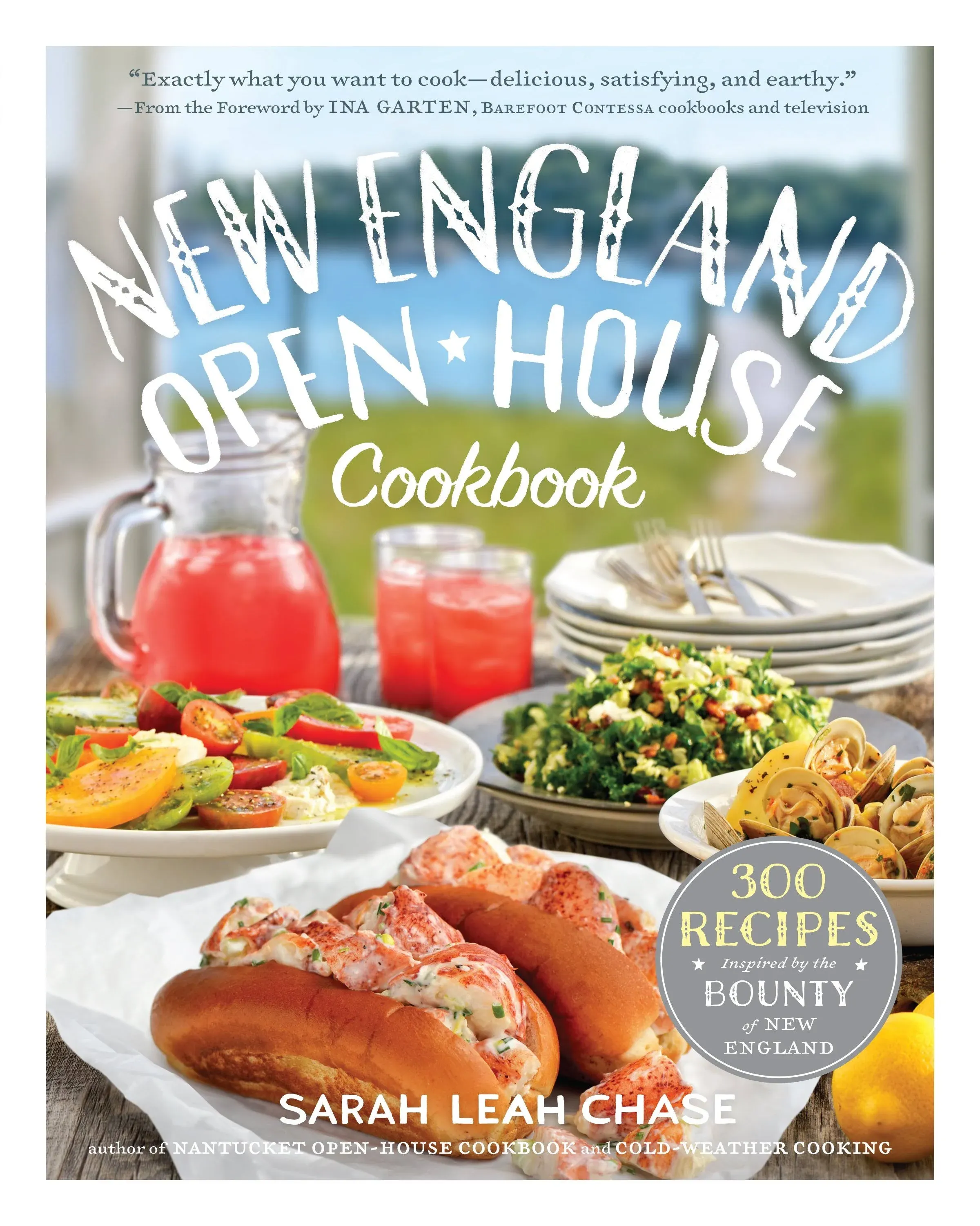 New England Open-House Cookbook: 300 Recipes Inspired by the Bounty of New ...