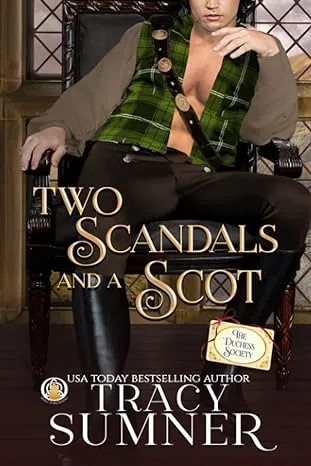 Two Scandals and a Scot [Book]