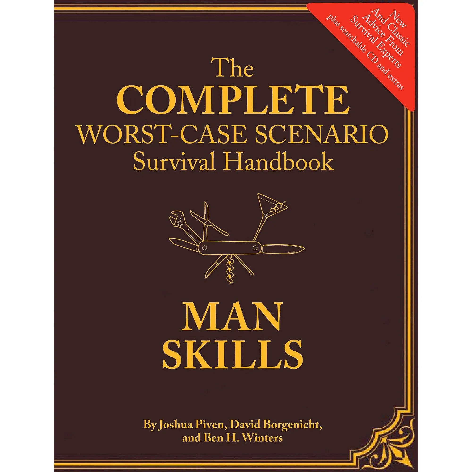 The Worst-Case Scenario Survival Handbook: Man Skills: (Survival Guide for Men ...