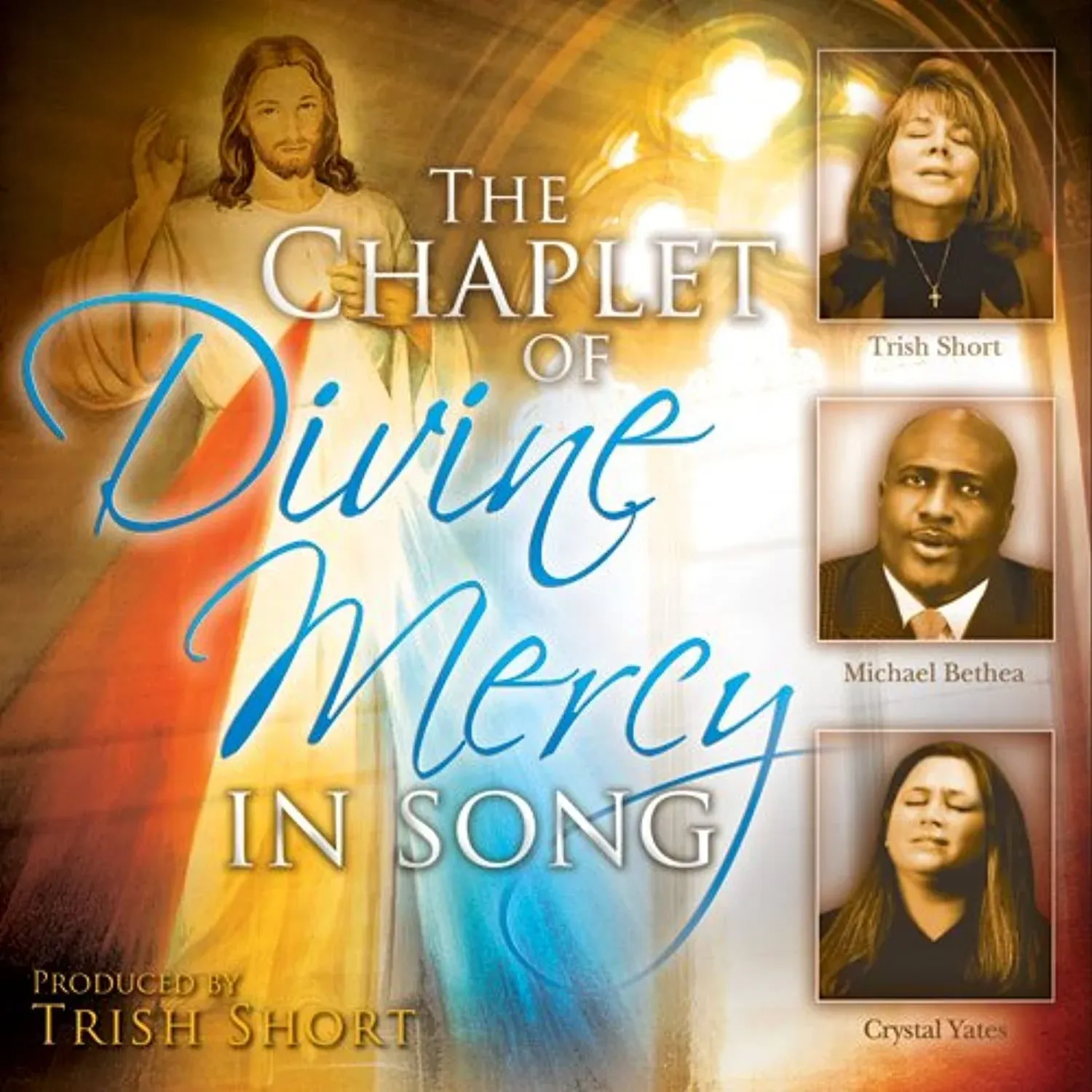 DIVINE MERCY CHAPLET IN SONG - CD - BETHEA, SHORT & YATES