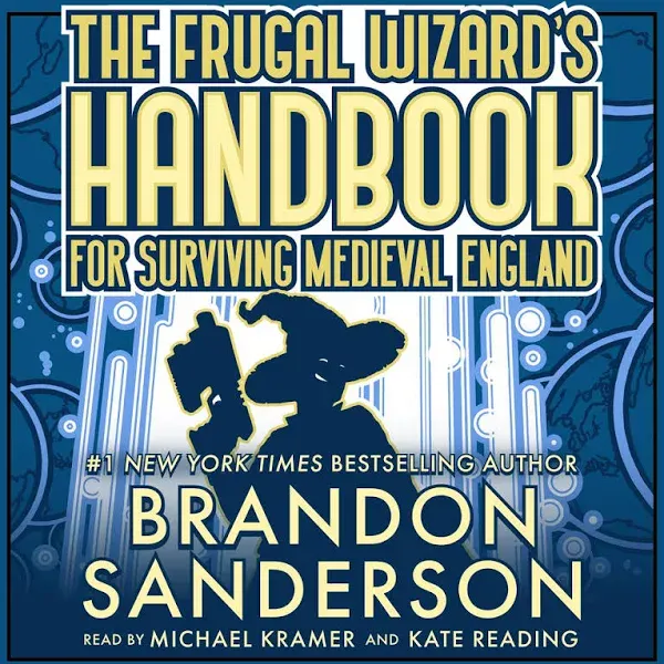 The Frugal Wizard's Handbook for Surviving Medieval England [Book]