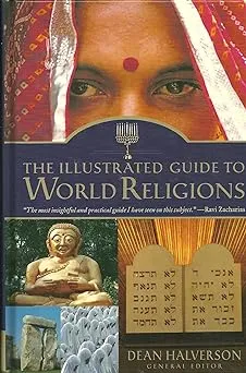 Illustrated Guide to World Religions, The