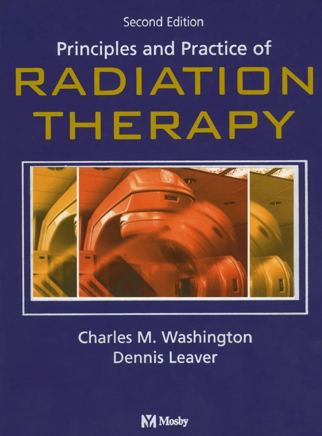 Principles and Practice of Radiation Therapy - 2nd Edition (eBook Rental)