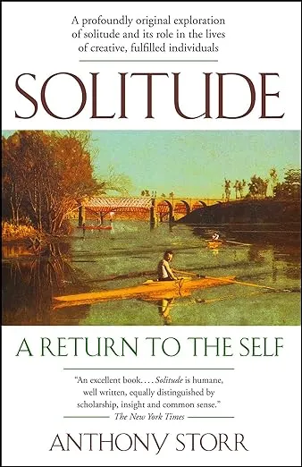 Solitude a Return to the Self