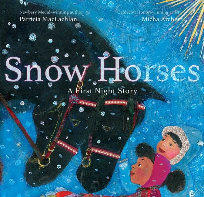 Snow Horses: A First Night Story (Hardback or Cased Book)