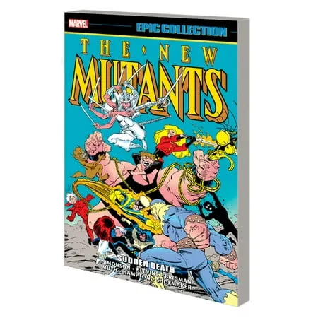 New Mutants Epic Collection: Sudden Death (New Mutants (1983-1991))