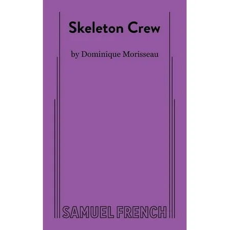 Dominique Morisseau Skeleton Crew (Taschenbuch)