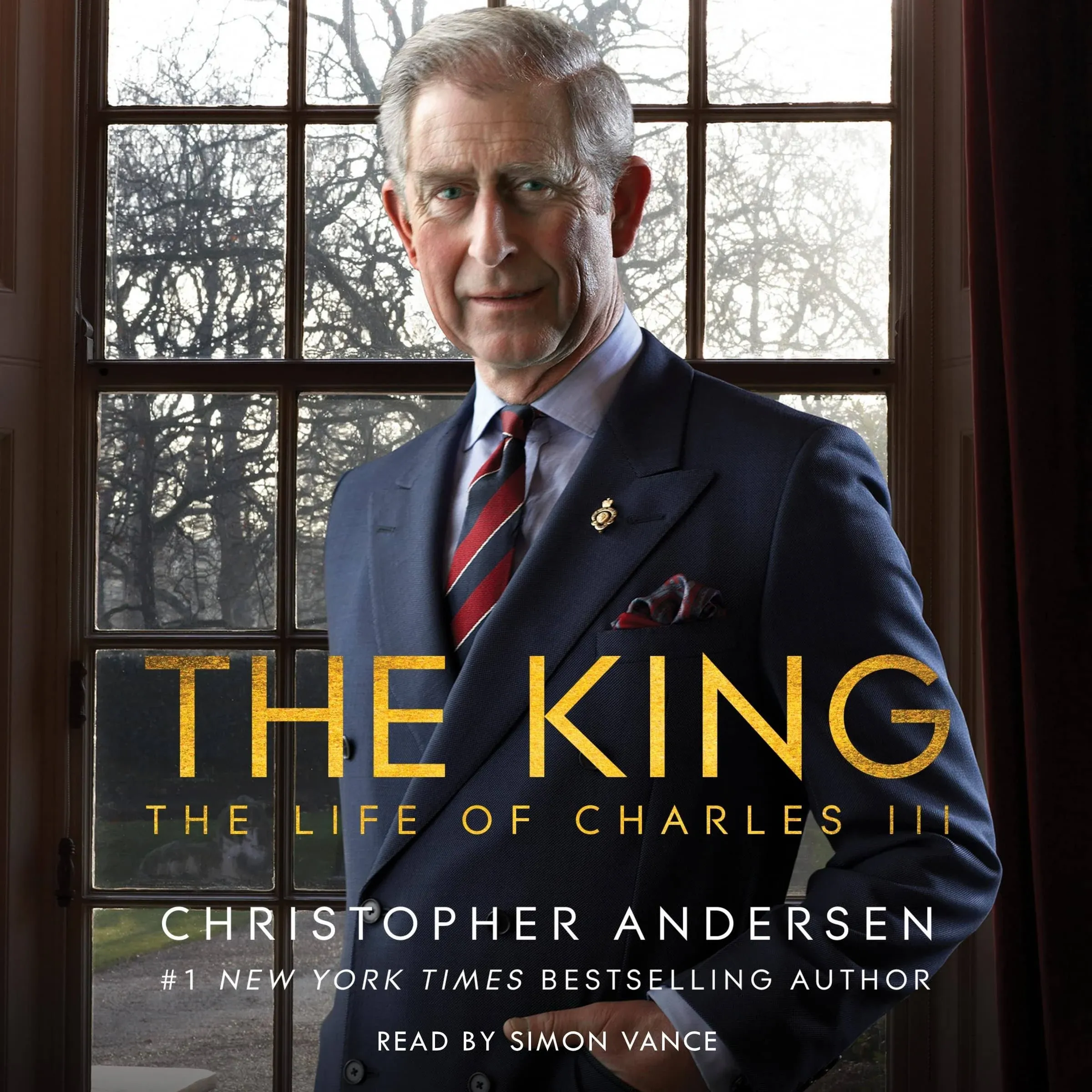 The King: The Life of Charles III [Book]