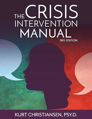 The Crisis Intervention Manual