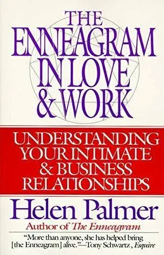 The Enneagram in Love and Work: Understanding Your Intimate and Business ...