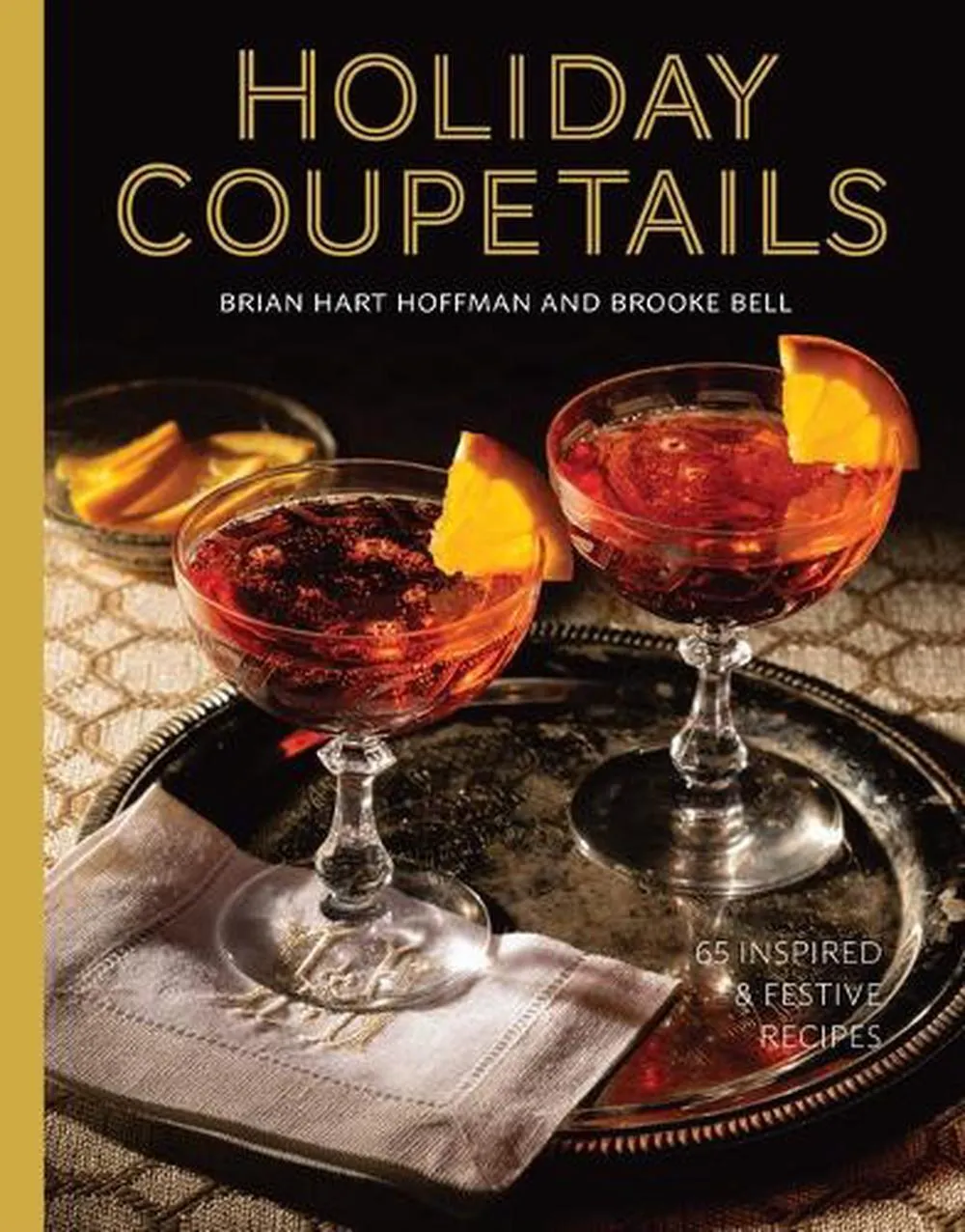 Holiday Coupetails by Brian Hart Hoffman Hardcover Book