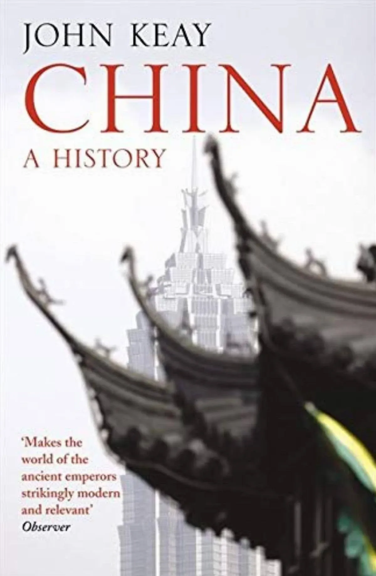 CHINA:A HISTORY by JOHN KEAY - Paperback - from LKBG TRADERS (SKU: LKBG12780)