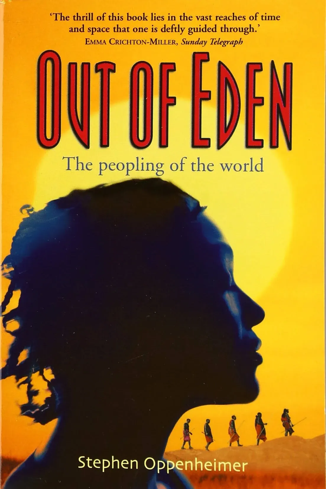 Out of Eden: The Peopling of the World [Book]