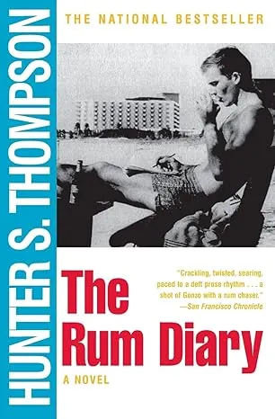 The Rum Diary by Hunter S Thompson: New