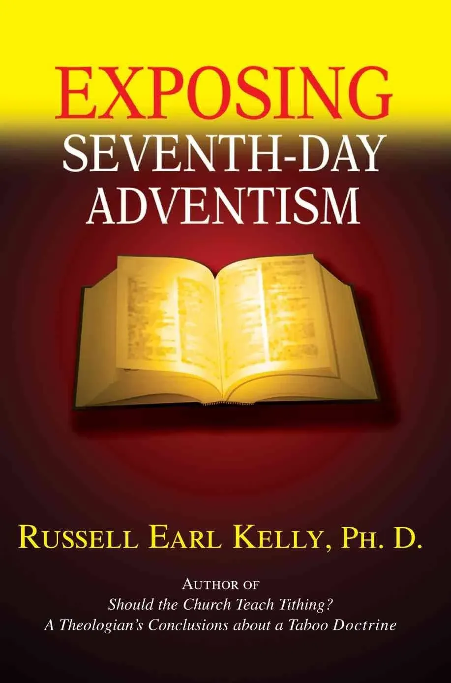 Exposing Seventh-day Adventism [Book]