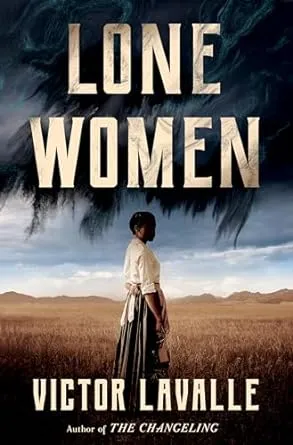 Lone Women: A Novel