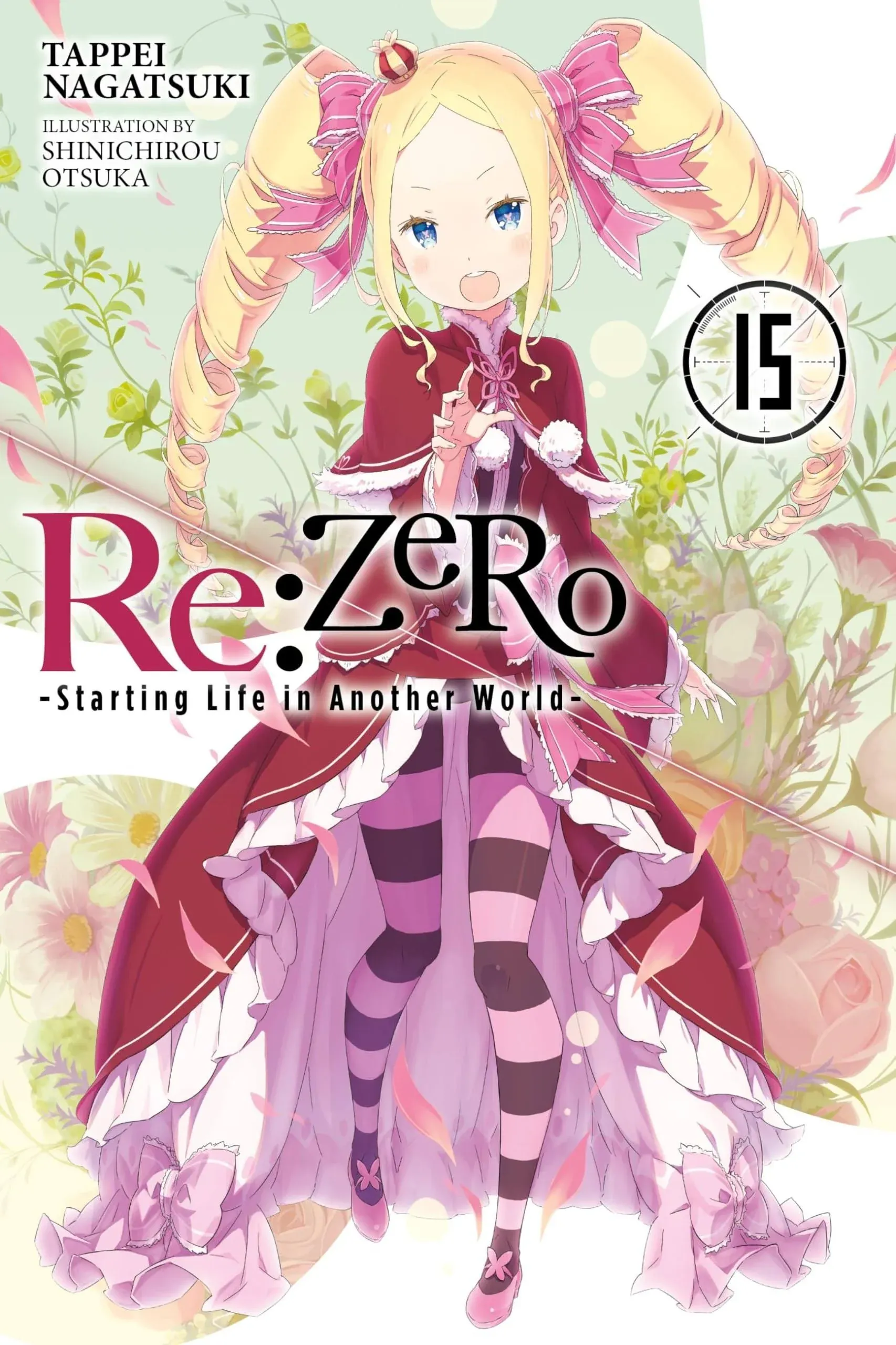 Re:ZERO -Starting Life in Another World-, Vol. 15 (light Novel) [Book]