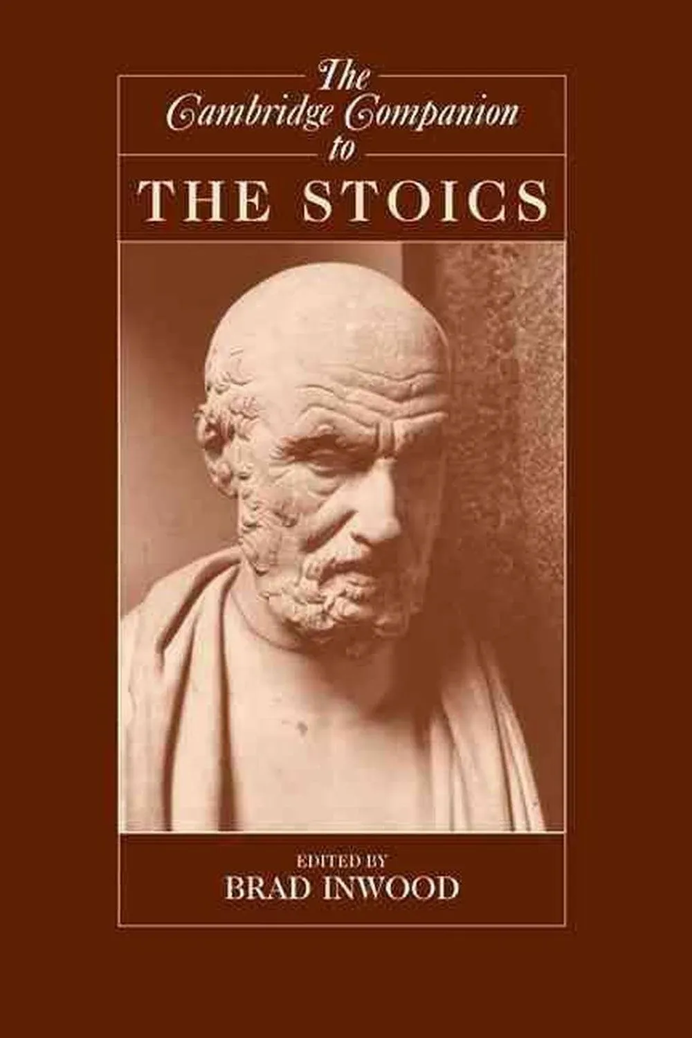 Brad Inwood The Cambridge Companion to the Stoics (Paperback)