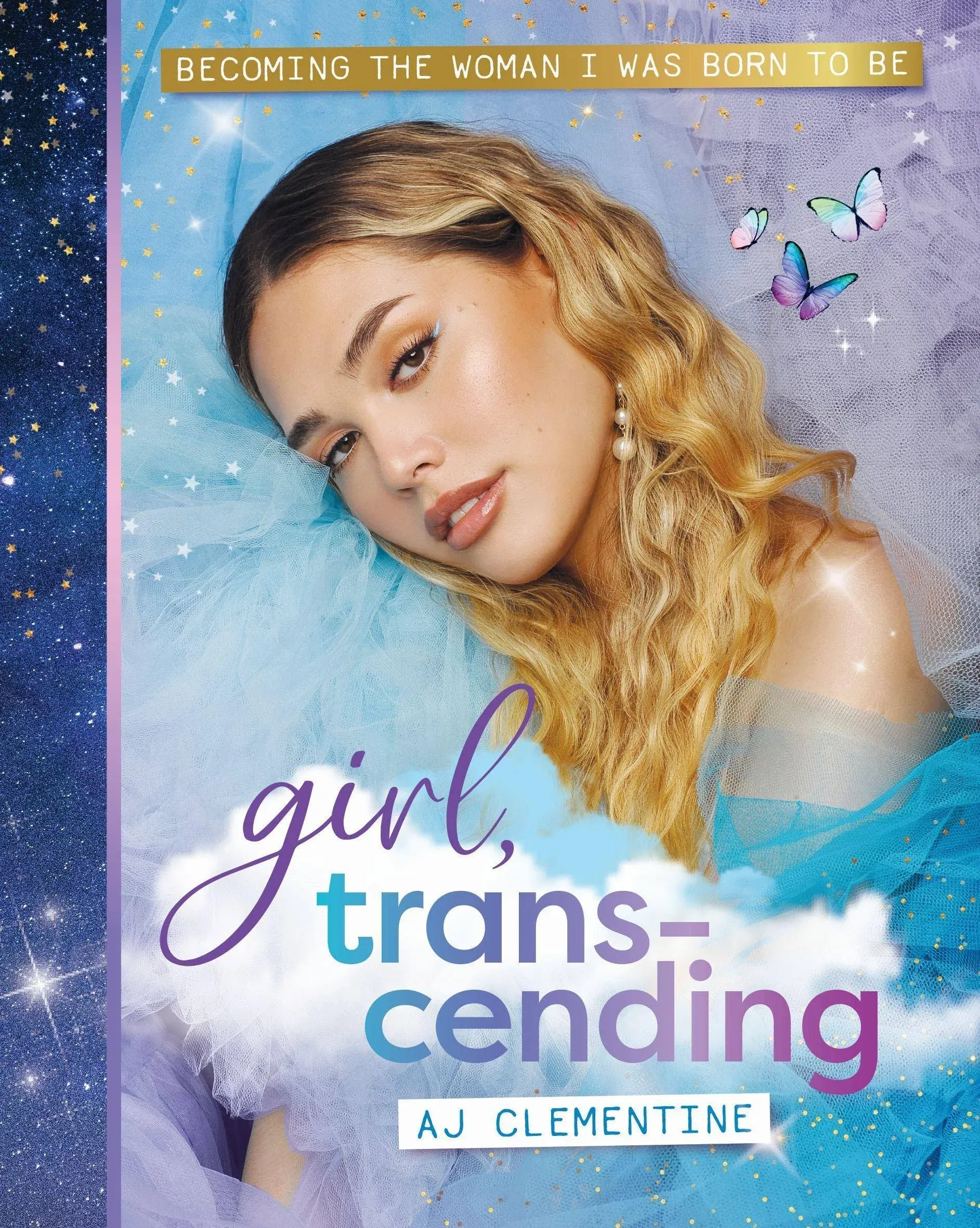 Girl, Transcending: Becoming the woman I was born to be by AJ Clementine Book