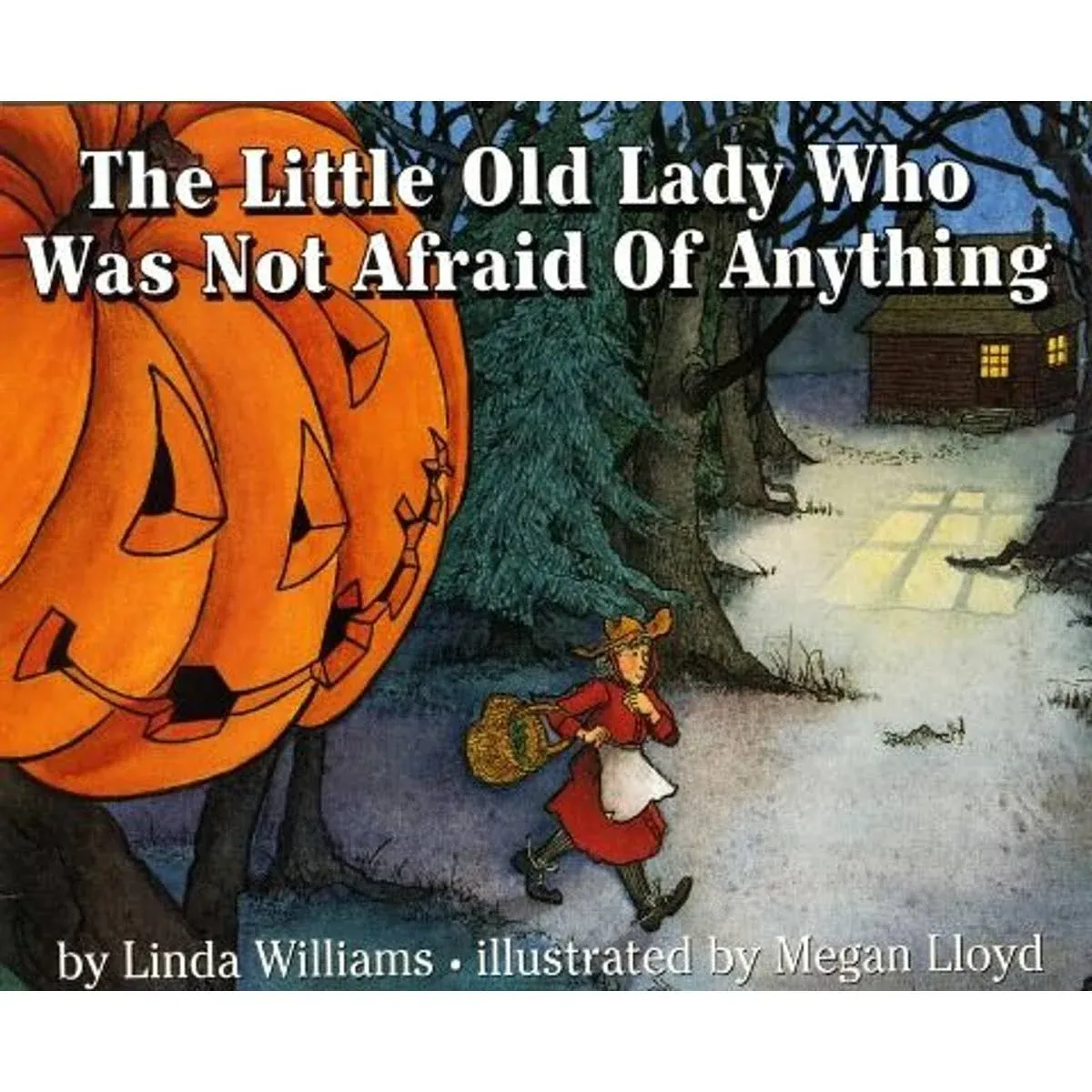 The Little Old Lady Who Was Not Afraid of Anything [Book]