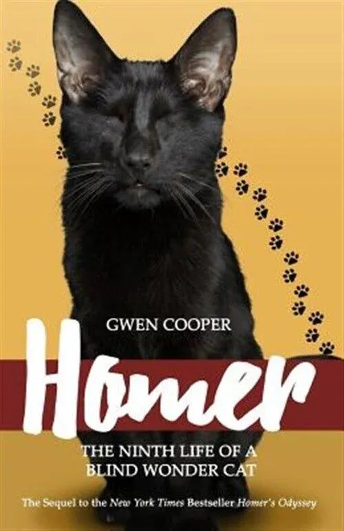 Homer: The Ninth Life of a Blind Wonder Cat [Book]