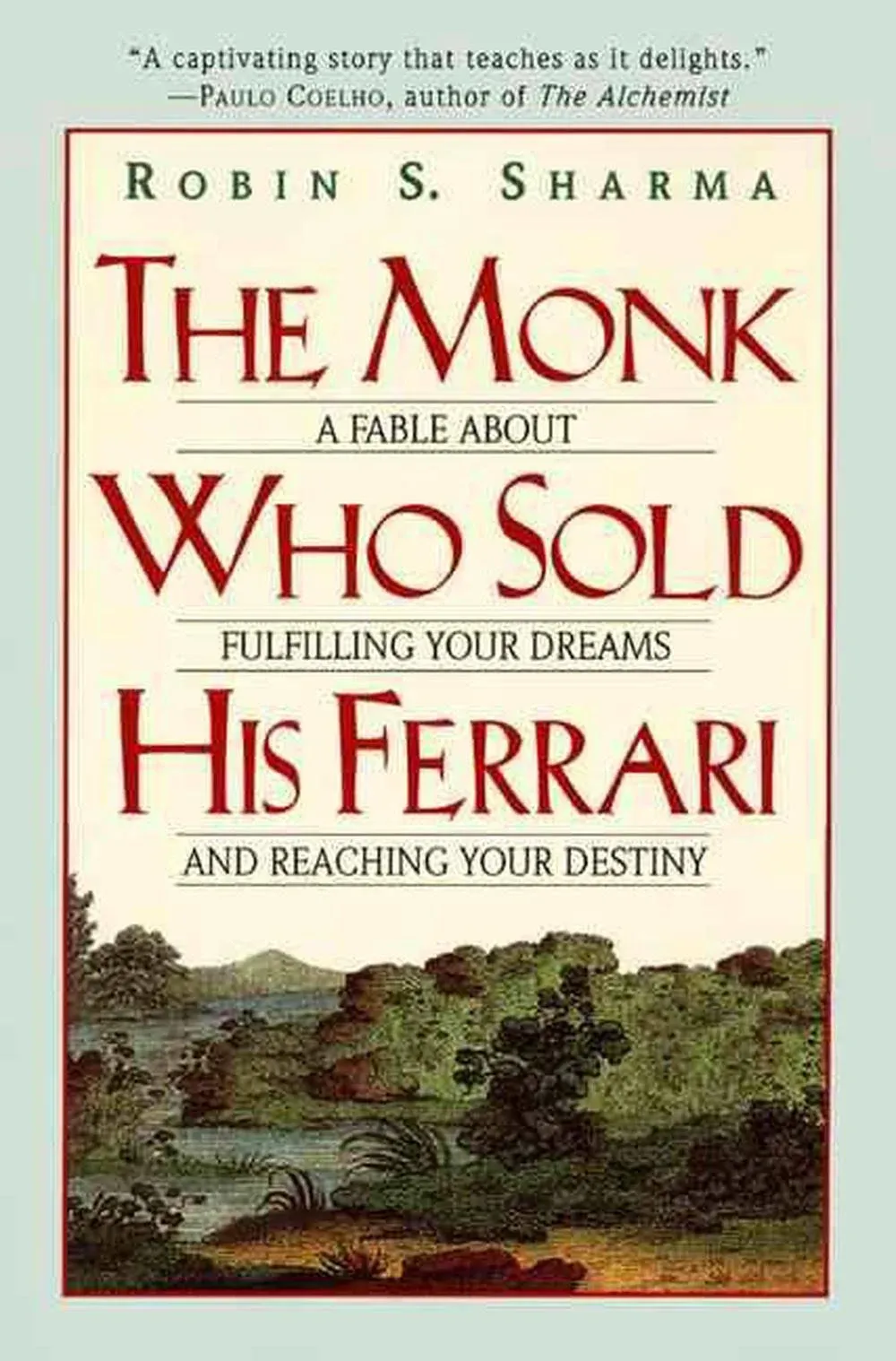 The Monk Who Sold His Ferrari - Paperback By Sharma, Robin S. - GOOD