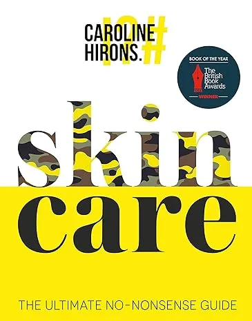 Skincare: The award-winning ultimate no-nonsense guide and Sunday Times No. 1 best-seller