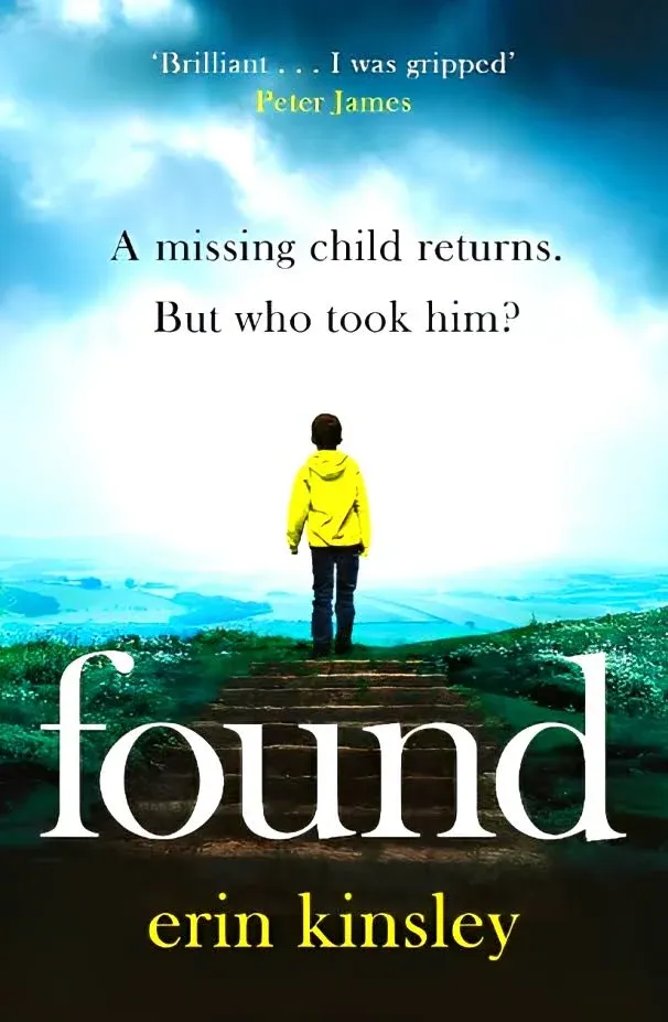 Found: The Absolutely Gripping and Emotional Bestselling Thriller [Book]