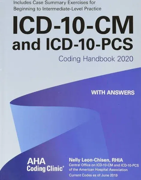 ICD-10-CM and ICD-10-PCS Coding Handbook with Answers