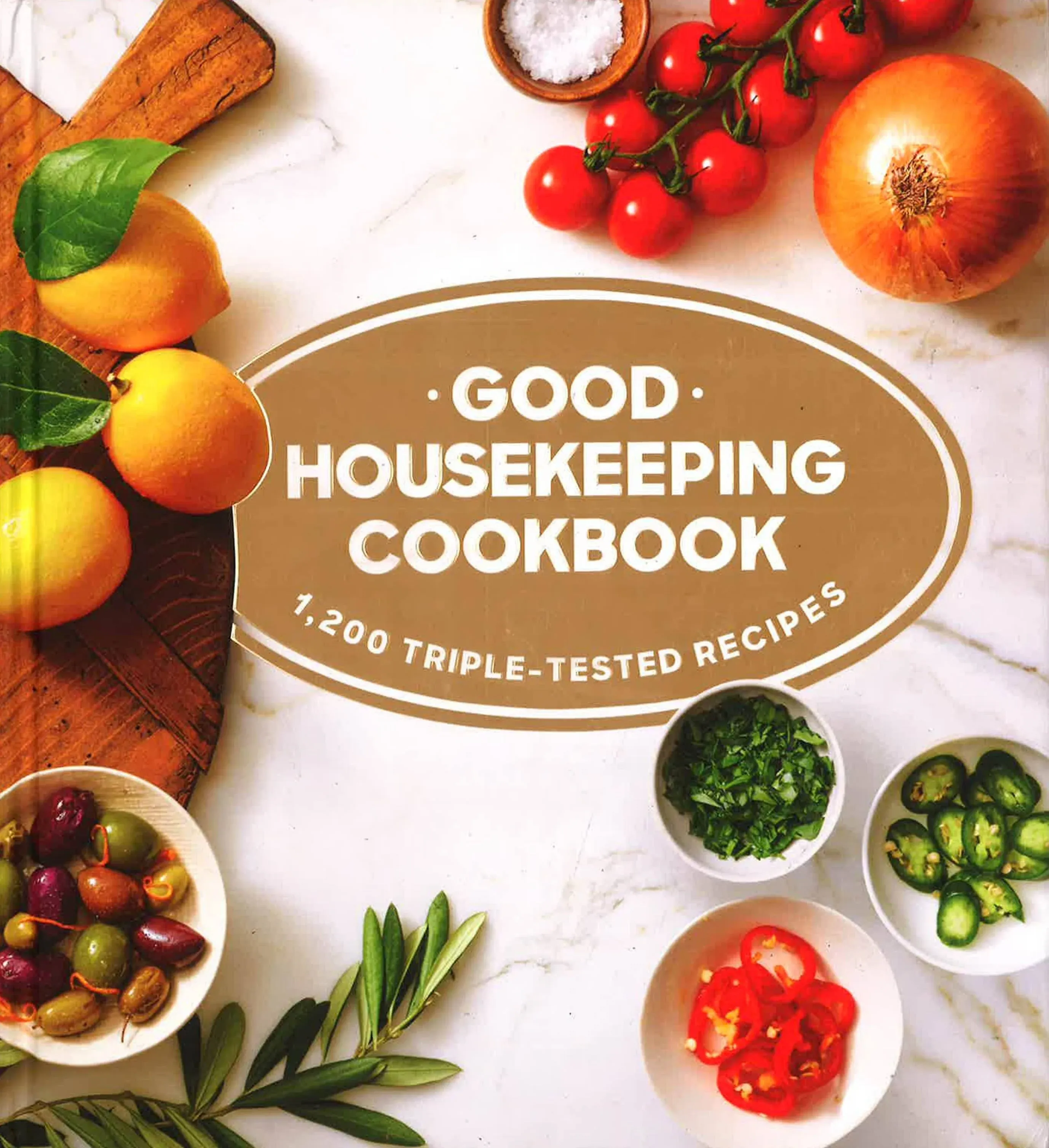 Good Housekeeping Cookbook: 1,200 Triple-Tested Recipes [Book]