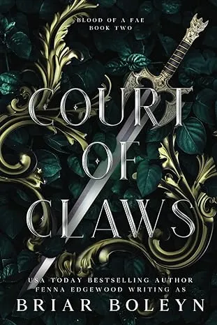 Court of Claws A Dark Fantasy Romance Blood of a Fae